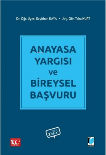 Anayasa Yargısı ve Bireysel Başvuru