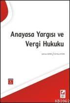 Anayasa Yargısı ve Vergi Hukuku