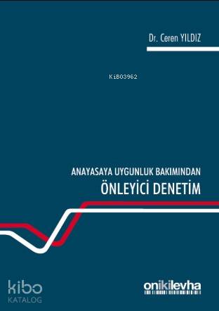 Anayasaya Uygunluk Bakımından Önleyici Denetim