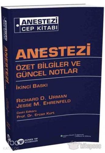 Anestezi Özet Bilgiler ve Güncel Konular - Kitapiks.com