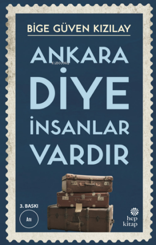 Ankara Diye İnsanlar Vardır - Kitapiks.com