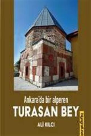 Ankara'da Bir Alperen Turasan Bey - Kitapiks.com