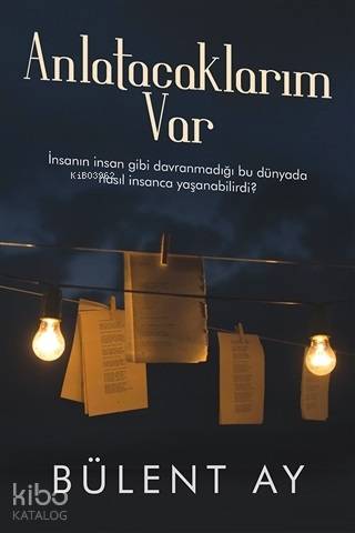 Anlatacaklarım Var