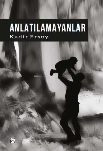 Anlatılamayanlar - Kitapiks.com