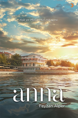 Anna;Aşk ve Metanetin Hikayesi - Kitapiks.com