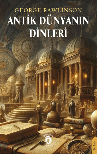 Antik Dünyanın Dinleri - Kitapiks.com