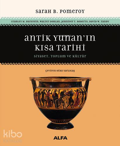 Antik Yunan'ın Kısa Tarihi; Siyaset, Toplum Ve Kültür