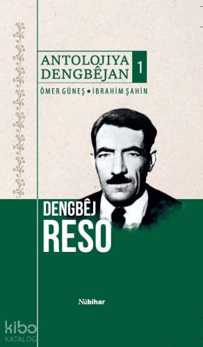 Antolojiya Dengbêjan 1 - Dengbêj Reso
