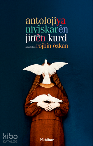 Antolojiya Nivîskarên Jinên Kurd - Kitapiks.com