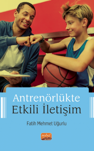Antrenörlükte Etkili İletişim - Kitapiks.com