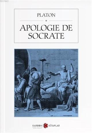 Apologie de Socrate - Kitapiks.com