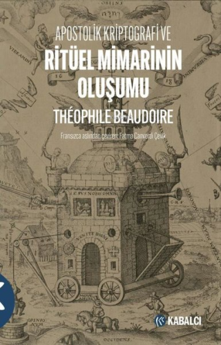 Apostolik Kriptografi Ve Ritüel Mimarinin Oluşumu - Kitapiks.com