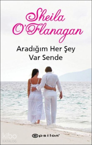 Aradığım Her Şey Var Sende - Kitapiks.com