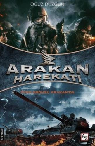 Arakan Harekatı; Türk Ordusu Arakan'da