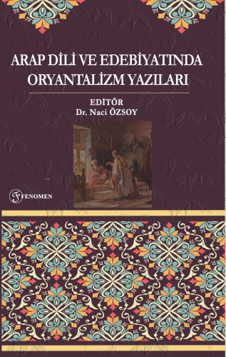 Arap Dili Ve Edebiyatında Oryantalizm Yazıları