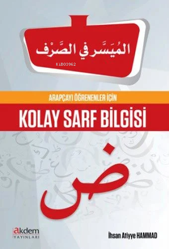 Arapçayı Öğrenenler İçin Kolay Sarf Bilgisi - Kitapiks.com
