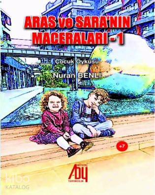 Aras ve Sara'nın Maceraları - Kitapiks.com