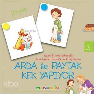Arda ile Paytak Kek Yapıyor 4. Kitap - Kitapiks.com