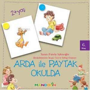 Arda ile Paytak Okulda 6. Kitap - Kitapiks.com