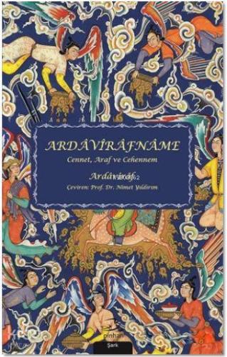 Ardavirafname; Cennet, Araf ve Cehennem - Kitapiks.com