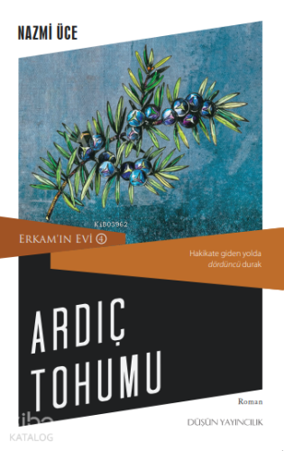 Ardıç Tohumu - Erkam'ın Evi 4 - Kitapiks.com