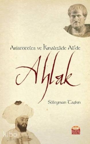 Aristoteles ve Kınalızade Ali'de Ahlak - Kitapiks.com