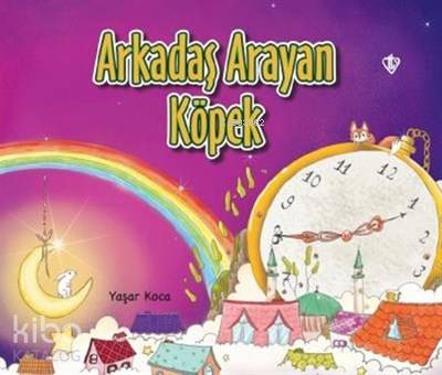 Arkadaş Arayan Köpek;(Ciltli)