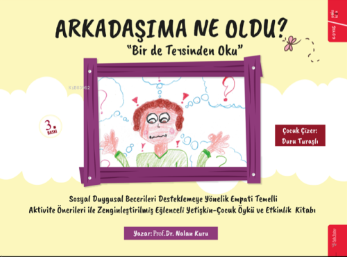 Arkadaşıma Ne Oldu?; Bir de Tersinden Oku - Kitapiks.com