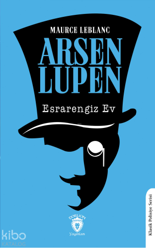 Arsen Lupen Esrarengiz Ev - Kitapiks.com