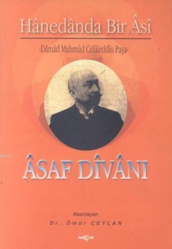 Asaf Divanı Hanedanda Bir Asi - Kitapiks.com