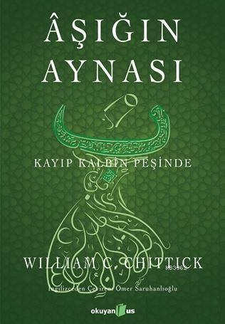 Aşığın Aynası; Kayıp Kalbin Peşinde