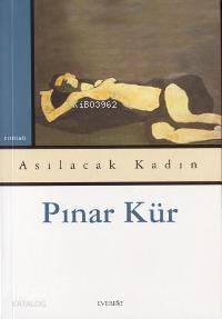 Asılacak Kadın - Kitapiks.com