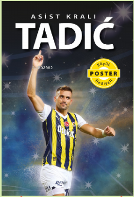 Asist Kralı Tadic