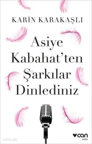 Asiye Kabahat'ten Şarkılar Dinlediniz - Kitapiks.com