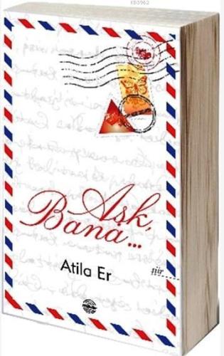 Aşk Bana... - Kitapiks.com