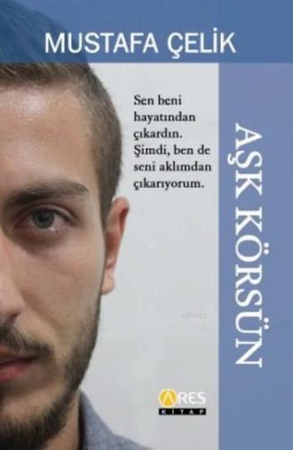 Aşk Körsün