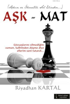 Aşk Mat - Kitapiks.com