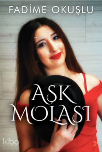 Aşk Molası - Kitapiks.com