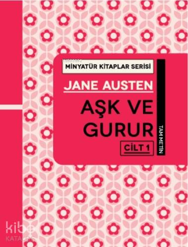 Aşk ve Gurur Cilt 1
