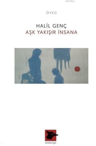 Aşk Yakışır İnsana - Kitapiks.com