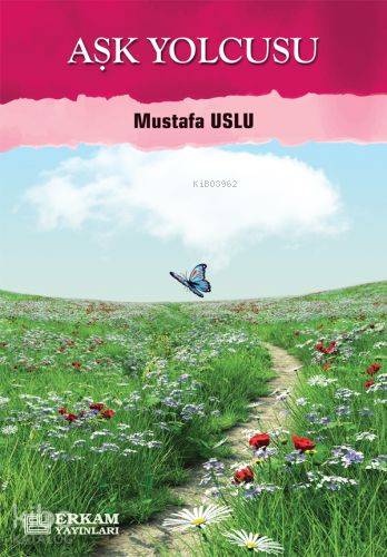 Aşk Yolcusu - Kitapiks.com