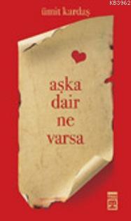 Aşka Dair Ne Varsa