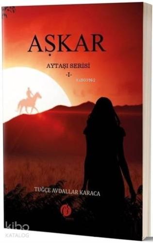 Aşkar: Aytaşı Serisi - 1 - Kitapiks.com