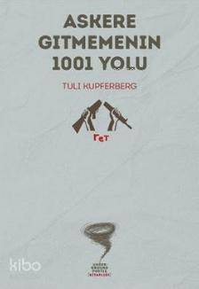 Askere Gitmemenin 1001 Yolu - Kitapiks.com