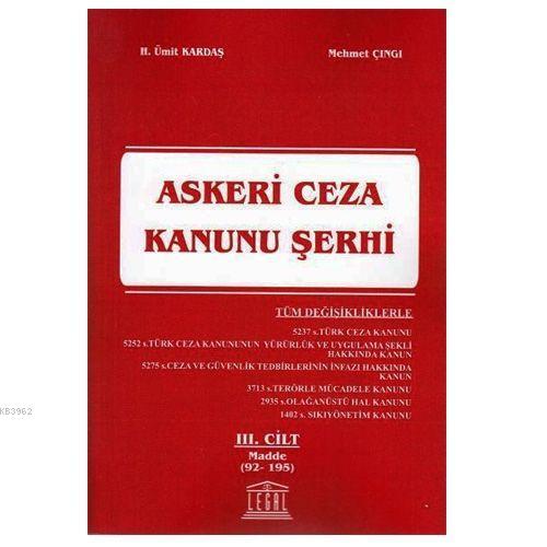 Askeri Ceza Kanunu Şerhi 3. Cilt (Madde 92-195)