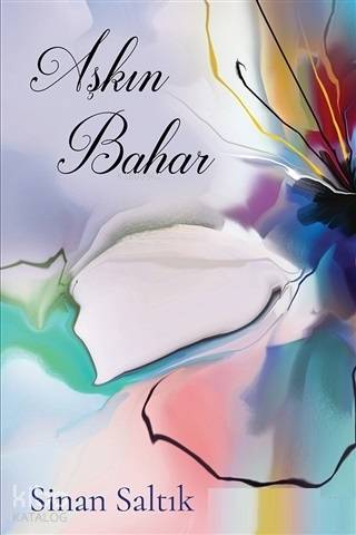 Aşkın Bahar - Kitapiks.com
