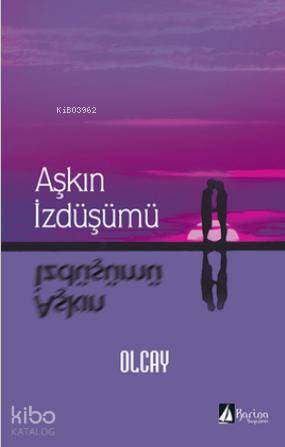 Aşkın İzdüşümü