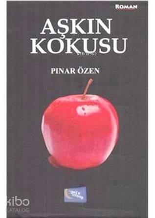 Aşkın Kokusu - Kitapiks.com