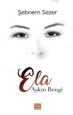Aşkın Rengi Ela