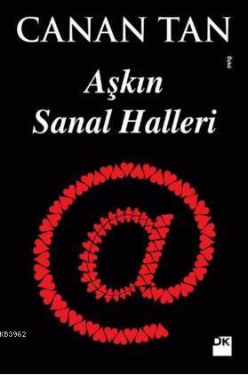 Aşkın Sanal Halleri - Kitapiks.com